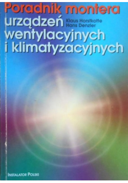 Poradnik montera urządzeń wentylacyjnych i klimatyzacyjnych