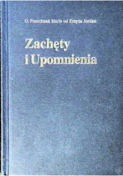 Zachęty i upomnienia