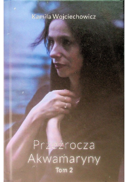 Przeźrocza Akwamaryny Tom 2