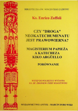 Czy droga neokatechumenatu jest prawowierna?
