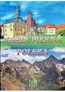 Nasza piękna Polska