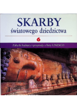 Skarby światowego dziedzictwa Tom 6