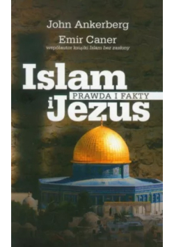 Islam i Jezus Prawda i fakty