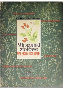 Mieszanki ziołowe w lecznictwie