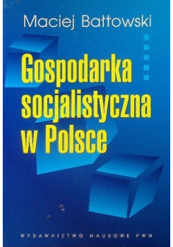 Gospodarka socjalistyczna w Polsce