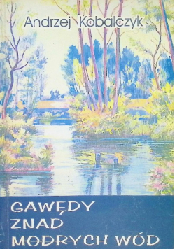 Gawędy znad modrych wód