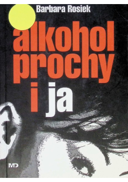 Alkohol prochy i ja