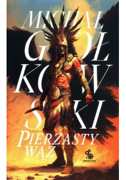 Świat we krwi Tom 1 Pierzasty wąż