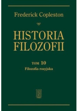 Historia filozofii Tom 10 Filozofia rosyjska