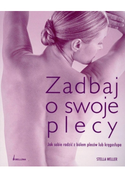 Zadbaj o swoje plecy
