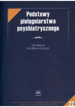 Podstawy pielęgniarstwa psychiatrycznego
