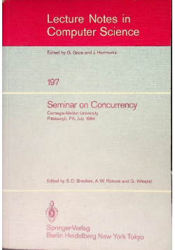 Lecture notes in computer science No 197 Seminar on Concurrency