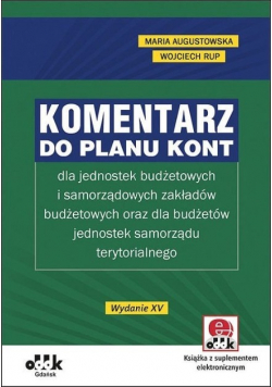 Komentarz do planu kont dla jednostek budżetowych i samorządowych zakładów budżetowych oraz dla budżetów jednostek samorządu terytorialnego