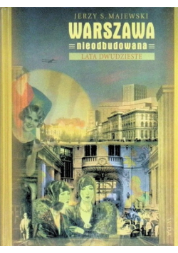 Warszawa nieodbudowana Lata dwudzieste