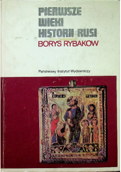 Pierwsze wieki historii Rusi