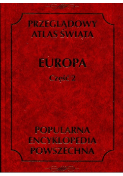 Przeglądowy atlas świata Europa Część 2