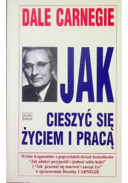 Jak cieszyć się życiem i pracą