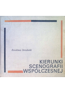 Kierunki scenografii współczesnej