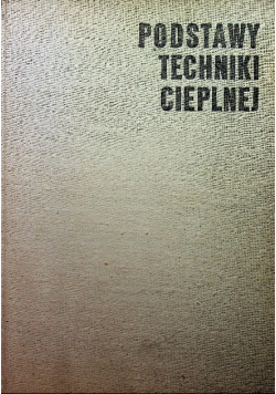 Podstawy techniki cieplnej