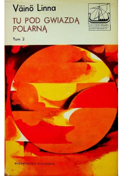 Tu pod gwiazdą polarną Tom 2