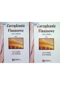 Zarządzanie finansowe teoria i praktyka Tom 2