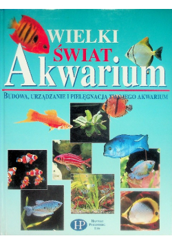 Wielki Świat Akwarium