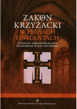 Zakon Krzyżacki w Prusach i Inflantach Tom 2