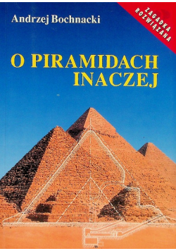O piramidach inaczej
