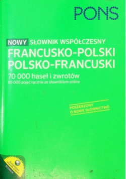 Nowy słownik współczesny francusko polski polsko francuski