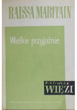 Wielkie przyjaźnie