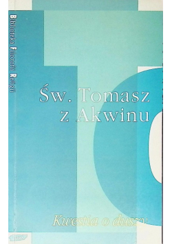 Św. Tomasz z Akwinu Kwestia o duszy