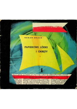 Papierowe łódki i okręty