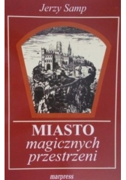 Miasto magicznych przestrzeni