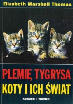 Plemię tygrysa Koty i ich świat