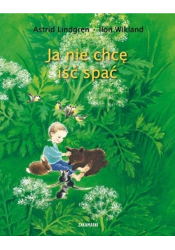 Ja nie chcę iść spać