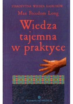 Wiedza tajemna w praktyce