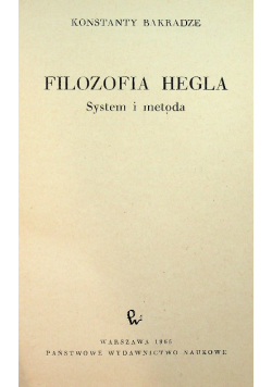 Filozofia Hegla System i metoda