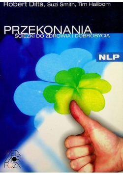 Przekonania Ścieżki do zdrowia i dobrobycia