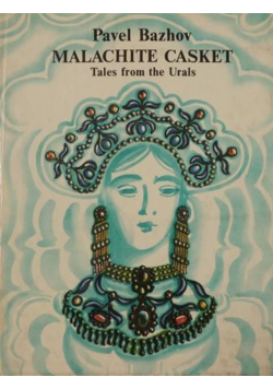 Malachite Casket Tales From the Urals