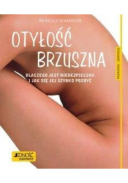 Otyłość brzuszna Dlaczego jest niebezpieczna i jak się jej szybko pozbyć Poradnik zdrowie