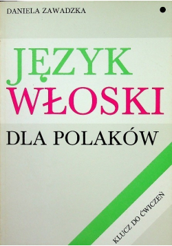 Język włoski dla Polaków Klucz do ćwiczeń