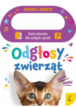 Otwórz i zobacz! Odgłosy zwierząt