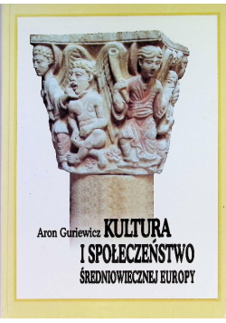 Kultura i Społeczeństwo Średniowiecznej Europy