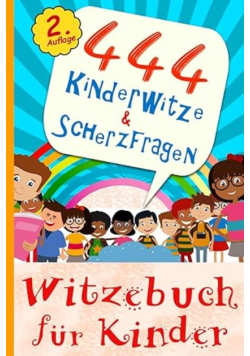 444 Kinderwitze Scherzfragen