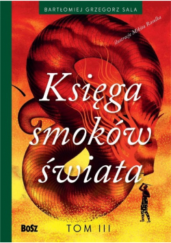 Księga smoków świata Tom 3