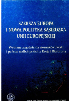 Szersza europa i nowa polityka sąsiedzka Unii Europejskiej