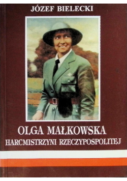 Olga Małkowska Harcmistrzyni Rzeczypospolitej