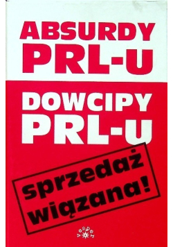 Absurdy i dowcipy PRLu Tom od 1 do  2