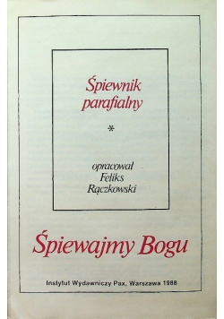 Śpiewnik parafialny: śpiewajmy Bogu