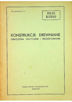 Konstrukcje drewniane obliczenia statyczne i projektowanie